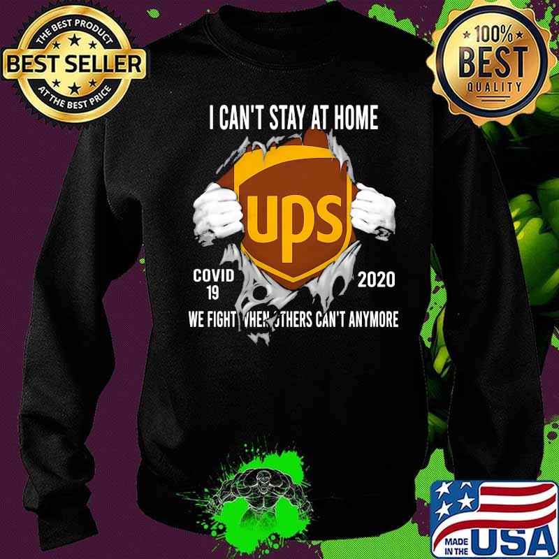 Blood insides ups i can't stay at home covid-19 2020 we fight when others can't anymore s Sweater Blood insides ups i can't stay at home covid-19 2020 we fight when others can't anymore s Sweater