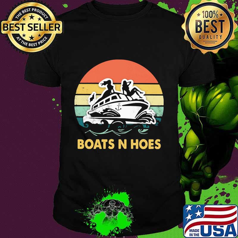 Boats n hoes girls vintage retro shirt