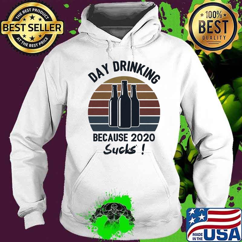 Bottle day drinking because 2020 sucks vintage retro s Hoodie Bottle day drinking because 2020 sucks vintage retro s Hoodie