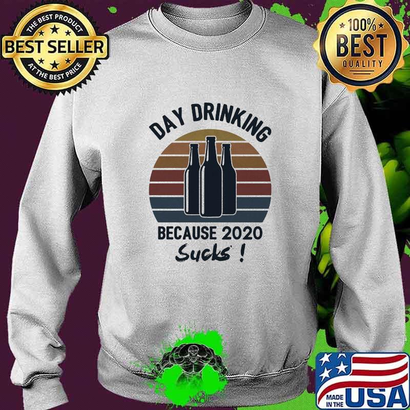 Bottle day drinking because 2020 sucks vintage retro s Sweater Bottle day drinking because 2020 sucks vintage retro s Sweater