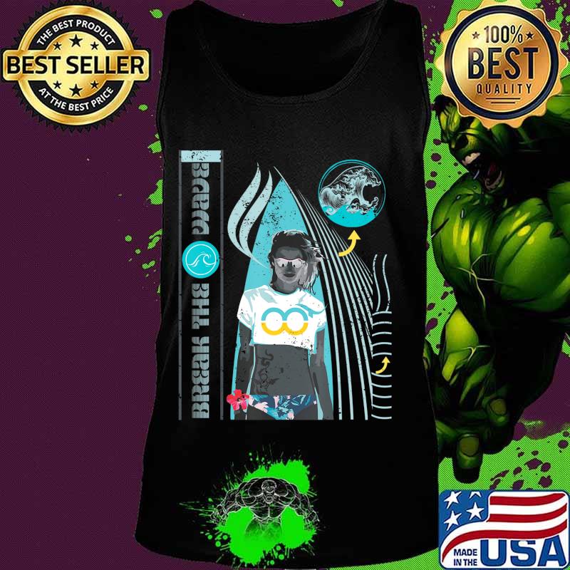 Break the wave Surf Custom Graphic men summer tops for women T-Shirt Tank top Break the wave Surf Custom Graphic men summer tops for women T-Shirt Tank top