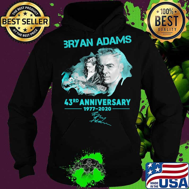 Bryan adams 43rd anniversary 1977 2020 signature s Hoodie Bryan adams 43rd anniversary 1977 2020 signature s Hoodie