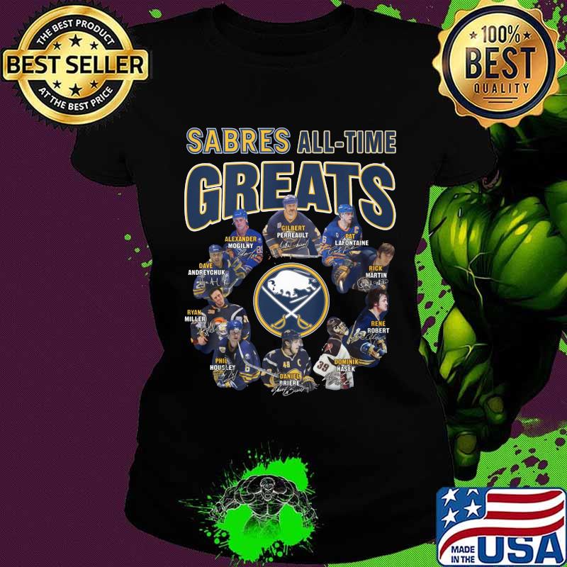 Buffalo sabres hockey all time greats signatures s Ladies tee Buffalo sabres hockey all time greats signatures s Ladies tee