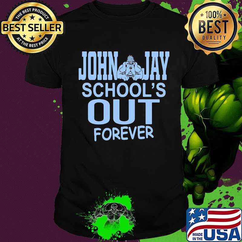 Bulldogs john jay school's out forever shirt