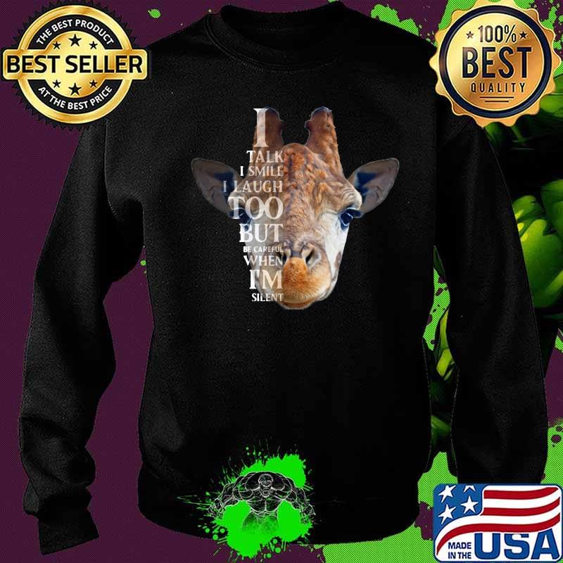 Camel i talk i smile i laugh too but be careful when i'm silent s Sweater Camel i talk i smile i laugh too but be careful when i'm silent s Sweater