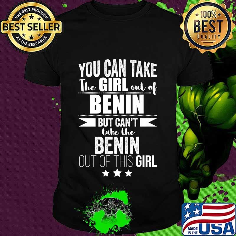 Can take the Girl out of Benin African Pride Proud Beninese Premium T-Shirt