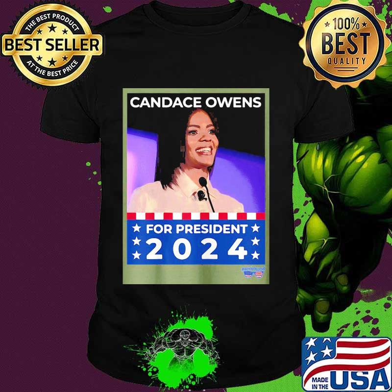 Candace owens for president 2024 shirt