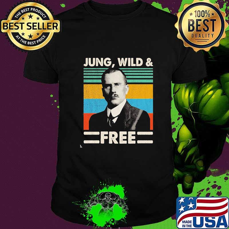 Carl-jung forever jung wild and free vintage retro shirt