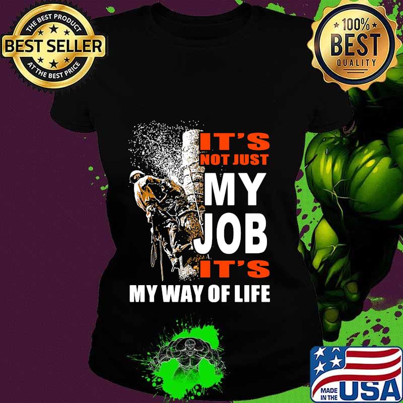 Carpenter it's not just my job it's my way of life s Ladies tee Carpenter it's not just my job it's my way of life s Ladies tee