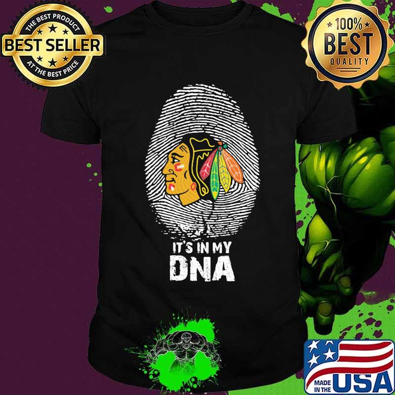 Chicago blackhawks it's in my dna shirt