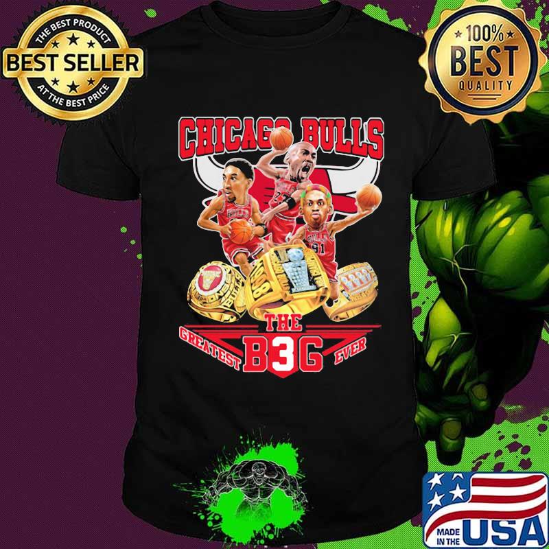 Chicago bulls the b3g greatest ever shirt