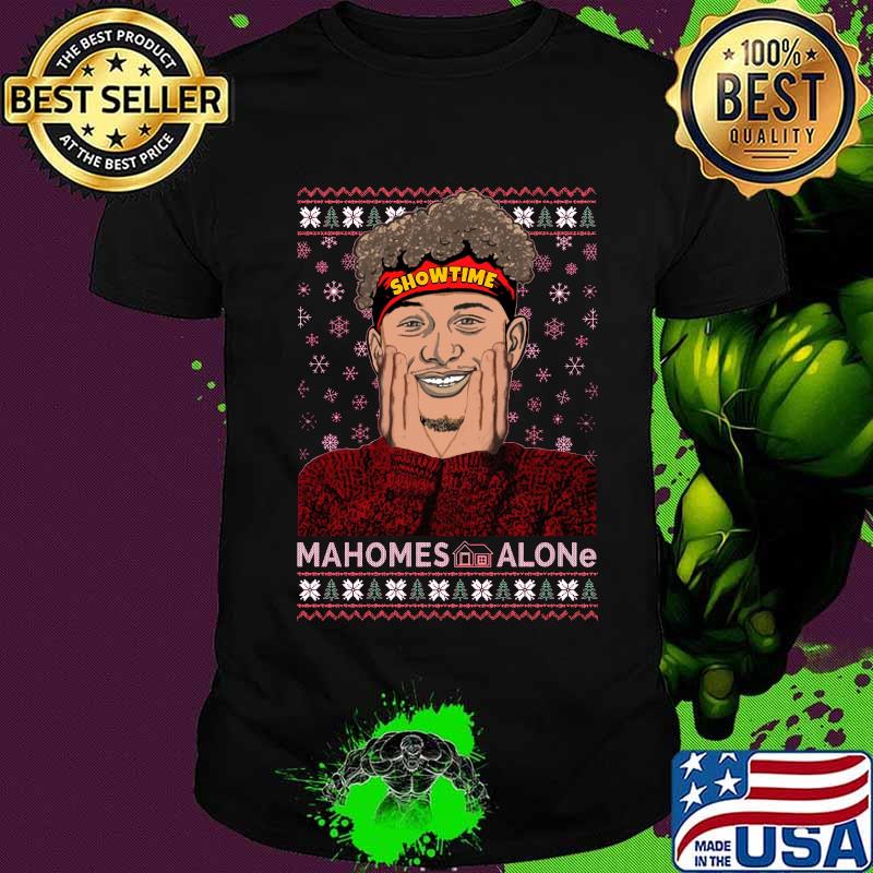 Christmas mahomes alone showtime ugly shirt