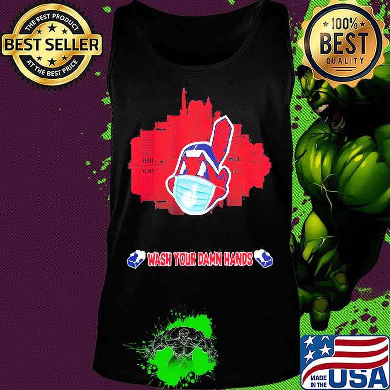 Cleveland indians mask wash your damn hands s Tank top Cleveland indians mask wash your damn hands s Tank top