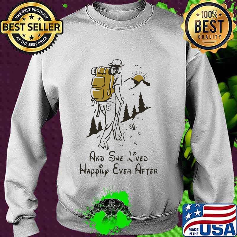 Climb mountain and she lived happily ever after s Sweater Climb mountain and she lived happily ever after s Sweater