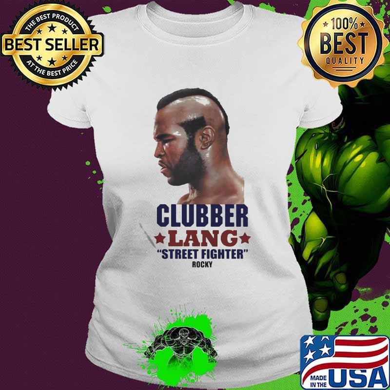 Clubber lang street fighter rocky stars s Ladies tee Clubber lang street fighter rocky stars s Ladies tee