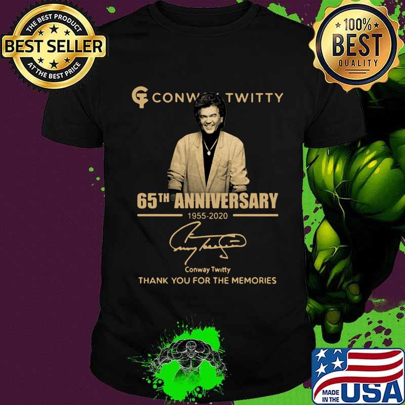 Conway twitty 65th anniversary 1955 2020 thank you for the memories signature shirt