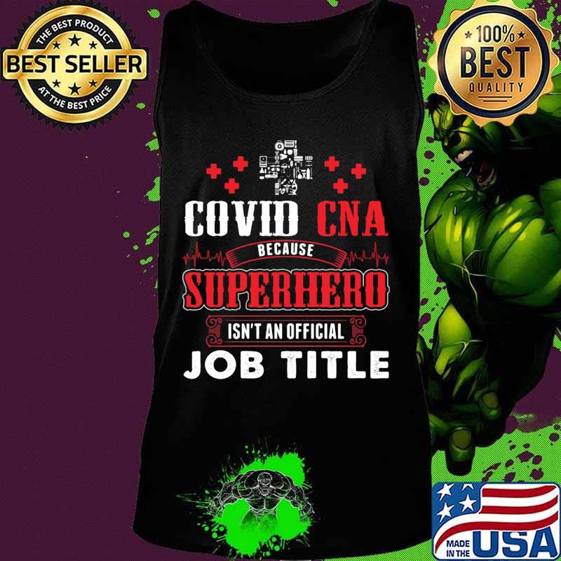 Covid cna because superhero isnt an official job title 2020 s Tank top Covid cna because superhero isnt an official job title 2020 s Tank top