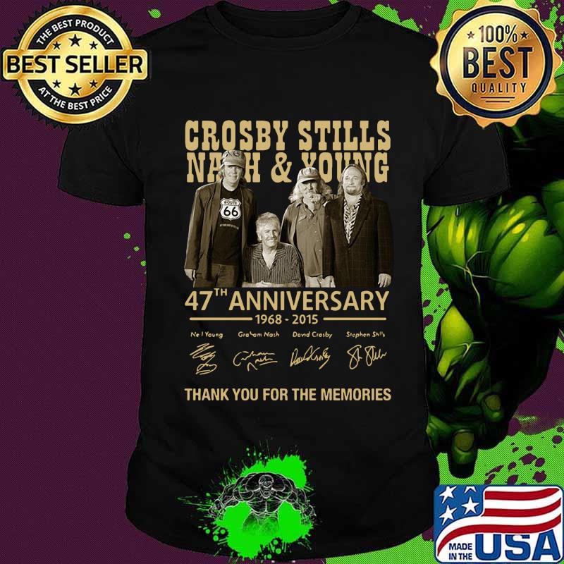 Crosby stills nash and young 47th anniversary 1968 2020 thank you for the memories signatures shirt