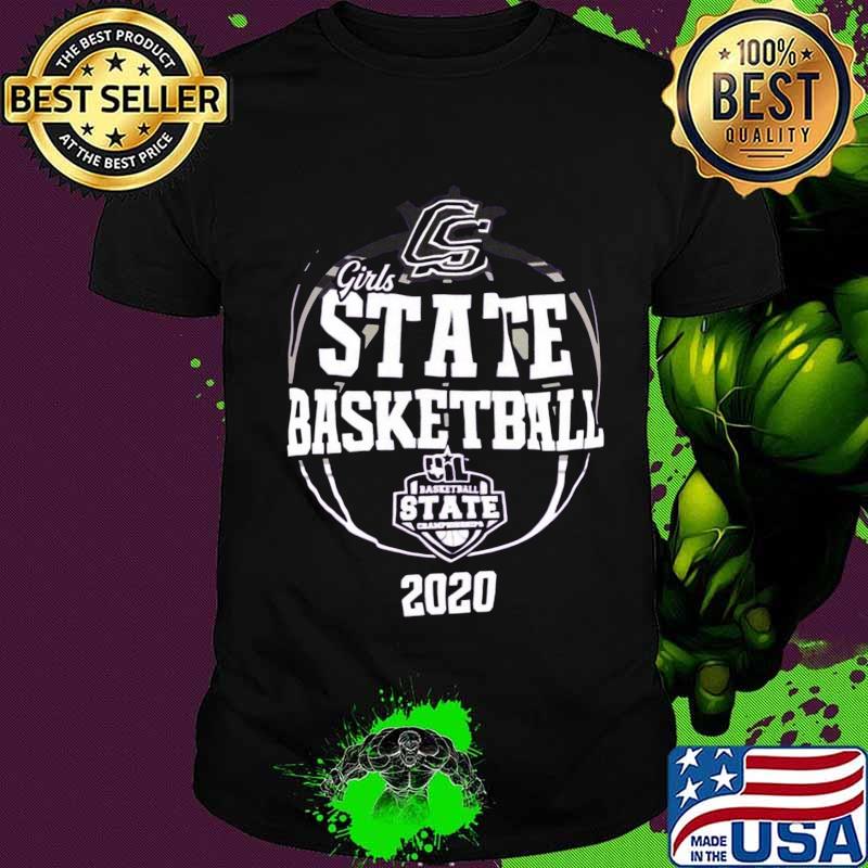 Cs girls state basketball 2020 shirt