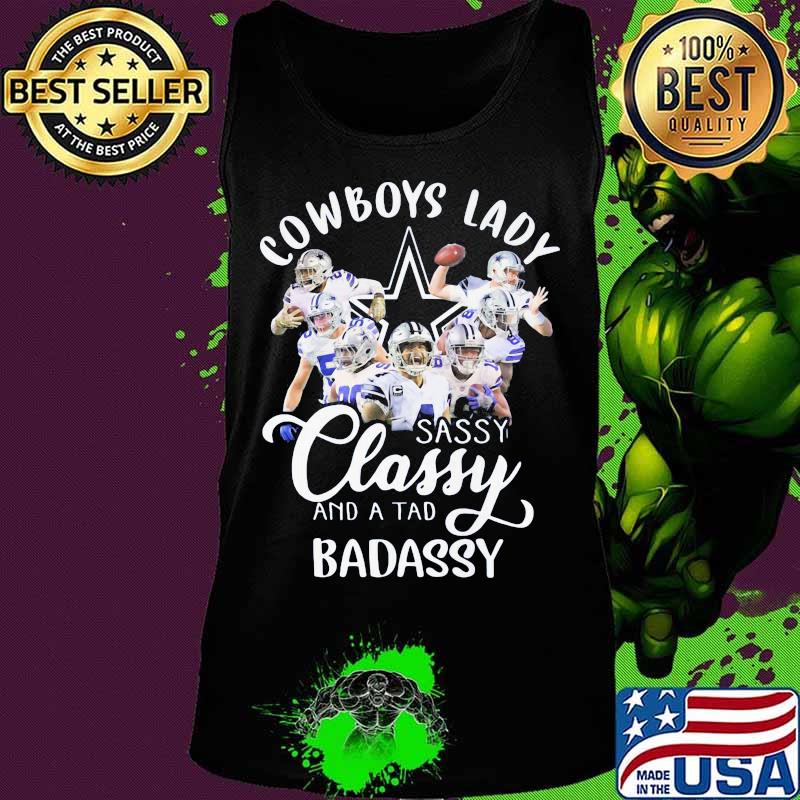 Dallas cowboys lady sassy classy and a tad badassy s Tank top Dallas cowboys lady sassy classy and a tad badassy s Tank top