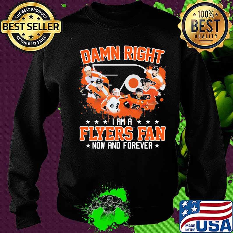Damn right i am a philadelphia flyers fan now and forever stars s Sweater Damn right i am a philadelphia flyers fan now and forever stars s Sweater