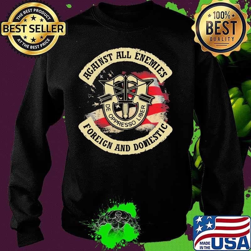 De oppresso liber against all enemies foreign and domestic american flag independence day s Sweater De oppresso liber against all enemies foreign and domestic american flag independence day s Sweater