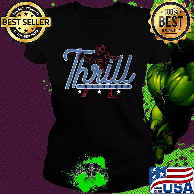 Derrick henry thrill tennessee titans s Ladies tee Derrick henry thrill tennessee titans s Ladies tee