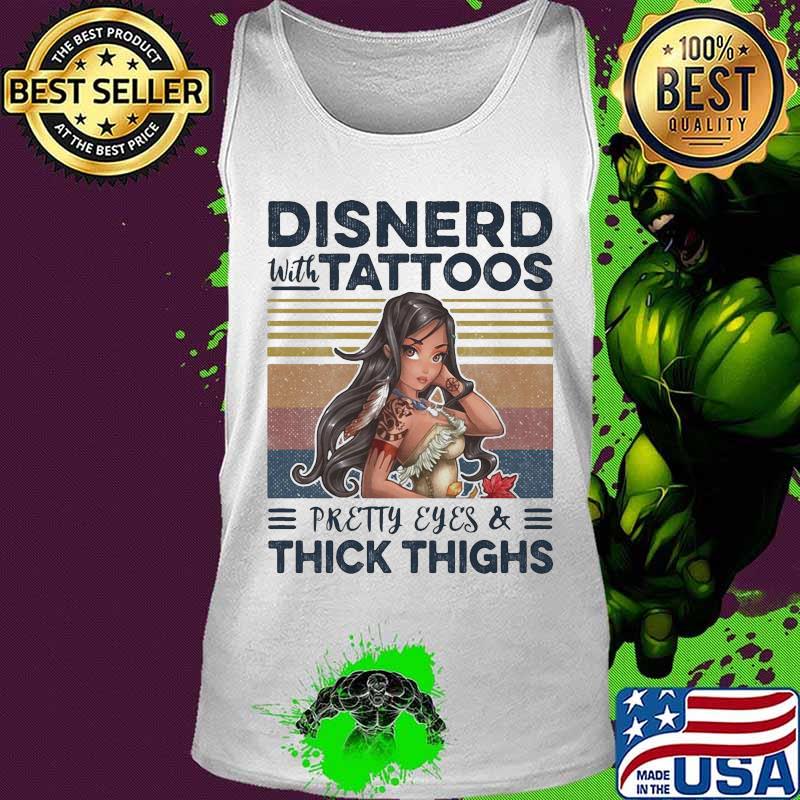 Disnerd with tattoos pretty eyes and thick thighs vintage retro s Tank top Disnerd with tattoos pretty eyes and thick thighs vintage retro s Tank top