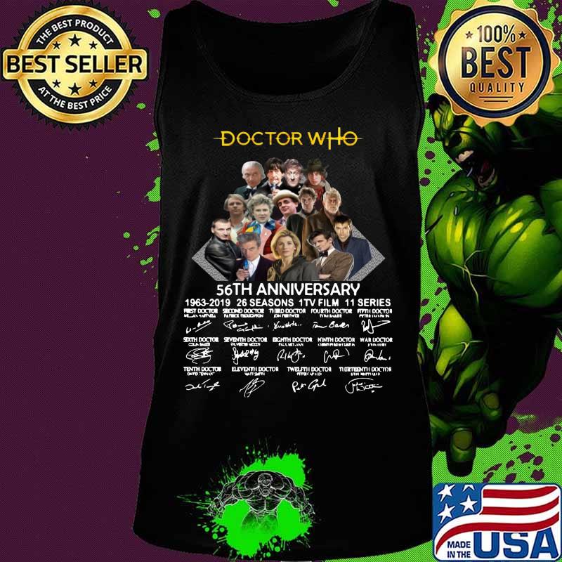 Doctor who 56th anniversary 1963 2019 26 seasons 11 tv film 11 series signatures s Tank top Doctor who 56th anniversary 1963 2019 26 seasons 11 tv film 11 series signatures s Tank top