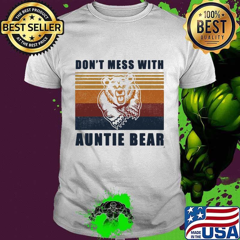 Don't mess with auntie bear vintage retro shirt
