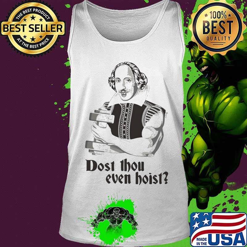 Dost thou even hoist s Tank top Dost thou even hoist s Tank top
