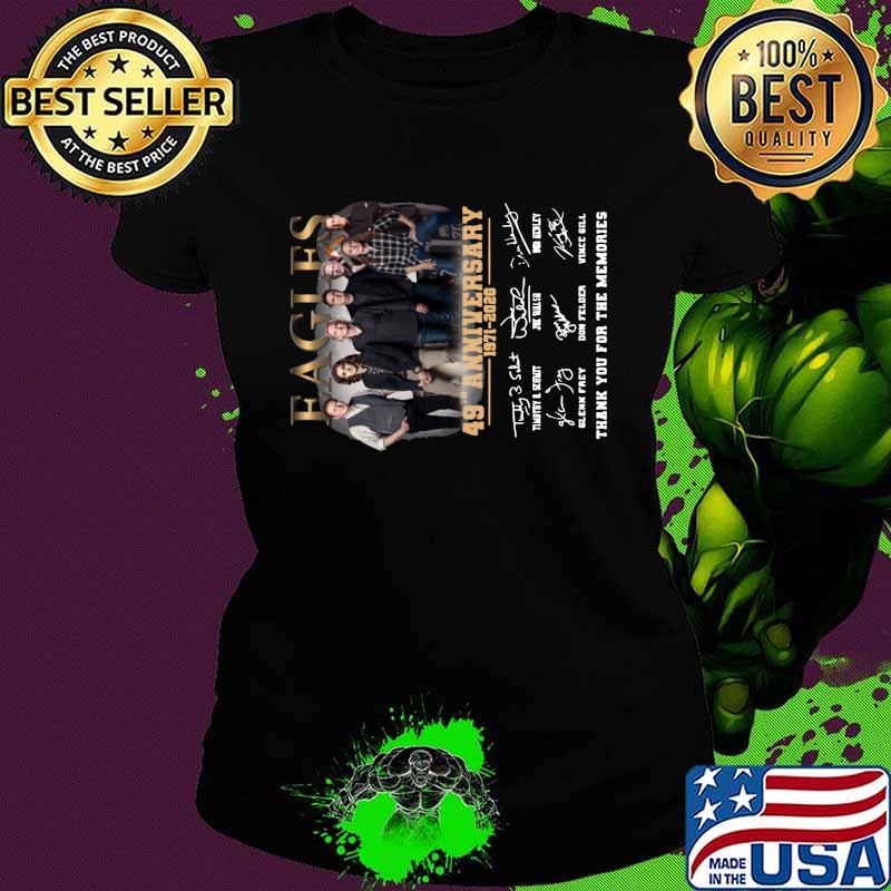 Eagles 49th anniversary 1971 2020 thank you for the memories signatures s Ladies tee Eagles 49th anniversary 1971 2020 thank you for the memories signatures s Ladies tee