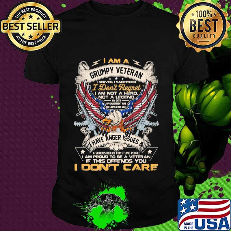 Eagles i am a grumpy veteran i served i sacrificed i don't regret i am not a hero not a legend american flag independence day shirt