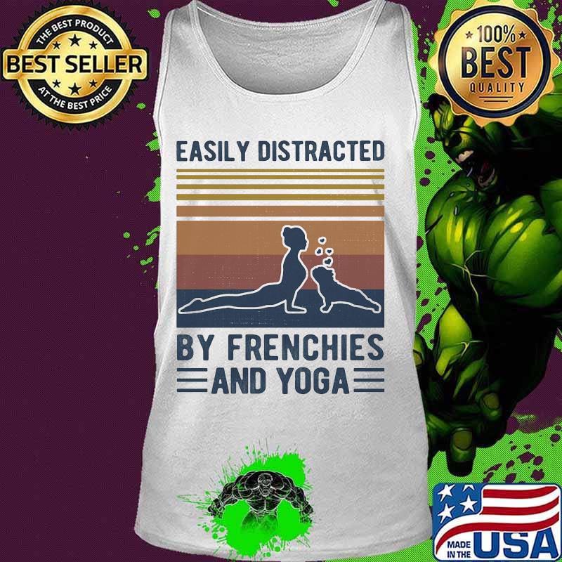 Easily distracted by frenchies and yoga vintage retro s Tank top Easily distracted by frenchies and yoga vintage retro s Tank top