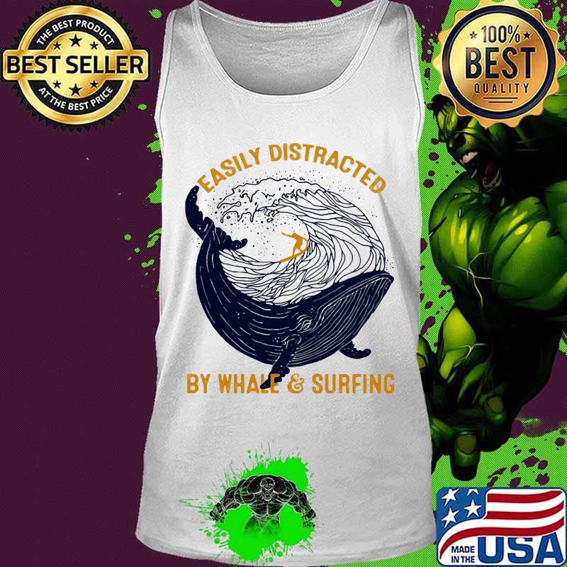 Easily distracted by whale and surfing s Tank top Easily distracted by whale and surfing s Tank top