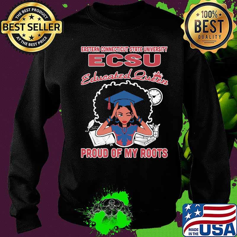 Eastern connecticut state university ecsu educated queen proud of my roots s Sweater Eastern connecticut state university ecsu educated queen proud of my roots s Sweater