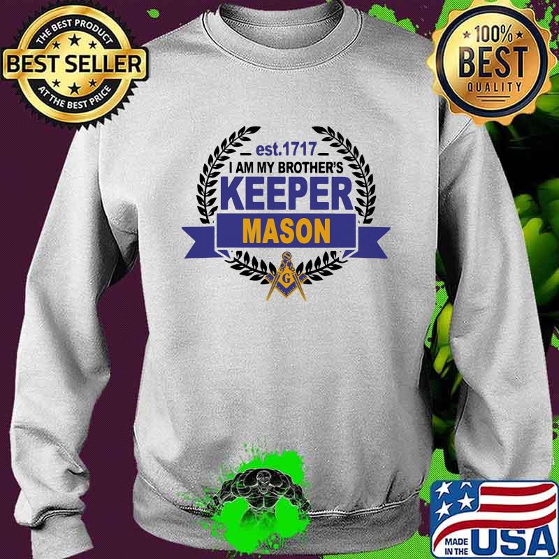 Est 1717 i am my brother's keeper mason s Sweater Est 1717 i am my brother's keeper mason s Sweater