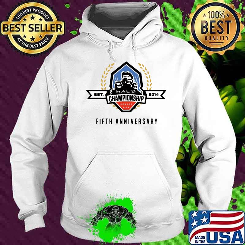 Est 2014 hallo championship fifth anniversary s Hoodie Est 2014 hallo championship fifth anniversary s Hoodie