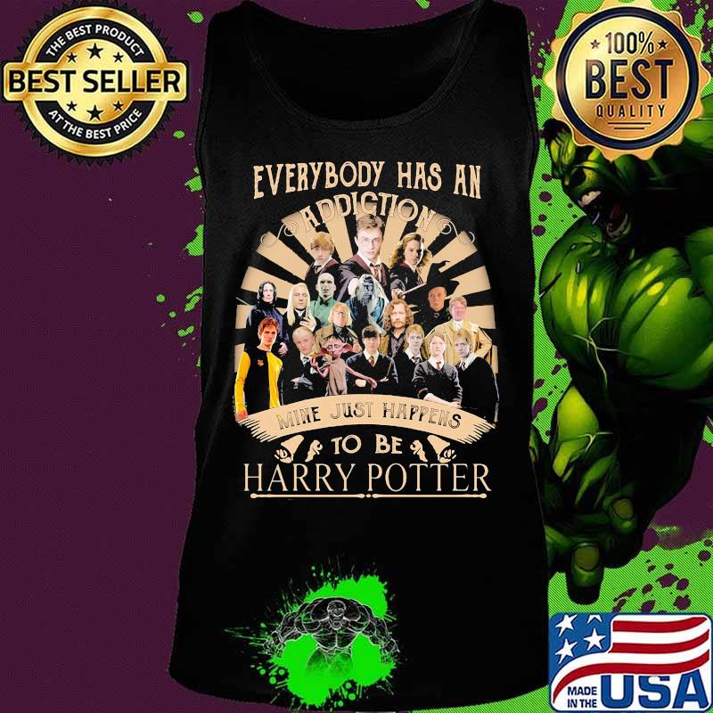 everybody has an addiction mine just happens to be harry potter s Tank top everybody has an addiction mine just happens to be harry potter s Tank top