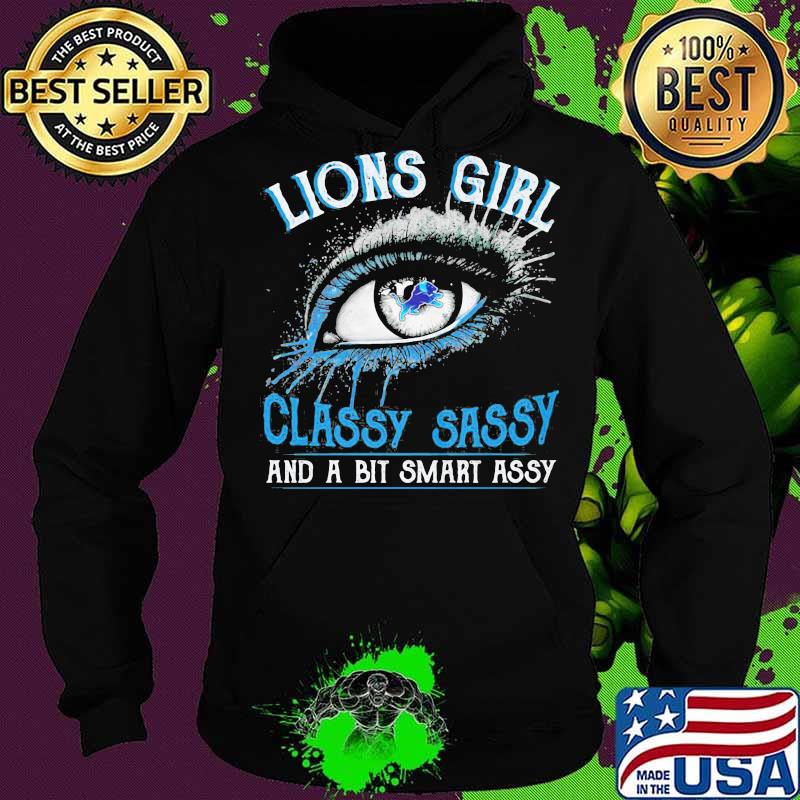 Eyes detroit lion girl classy sassy and a bit smart assy s Hoodie Eyes detroit lion girl classy sassy and a bit smart assy s Hoodie