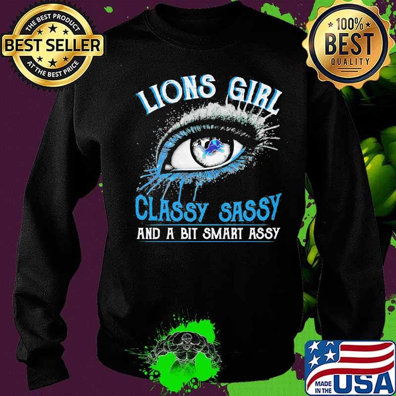 Eyes detroit lion girl classy sassy and a bit smart assy s Sweater Eyes detroit lion girl classy sassy and a bit smart assy s Sweater