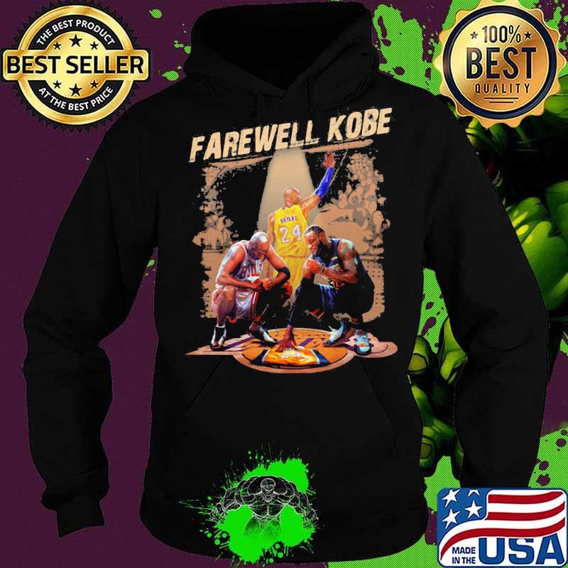 Farewell kobe bryant michael jordan and lebron james s Hoodie Farewell kobe bryant michael jordan and lebron james s Hoodie