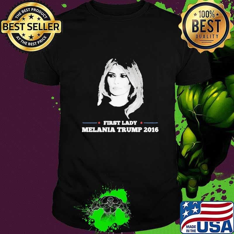 First lady melania trump 2016 shirt