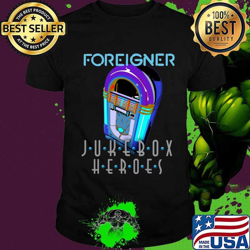 Foreigner juke box heroes shirt