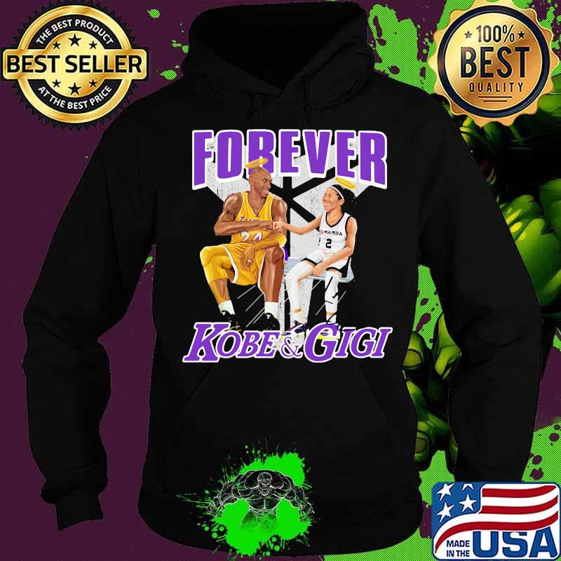 Forever mamba kobe bryant and gigi bryant s Hoodie Forever mamba kobe bryant and gigi bryant s Hoodie