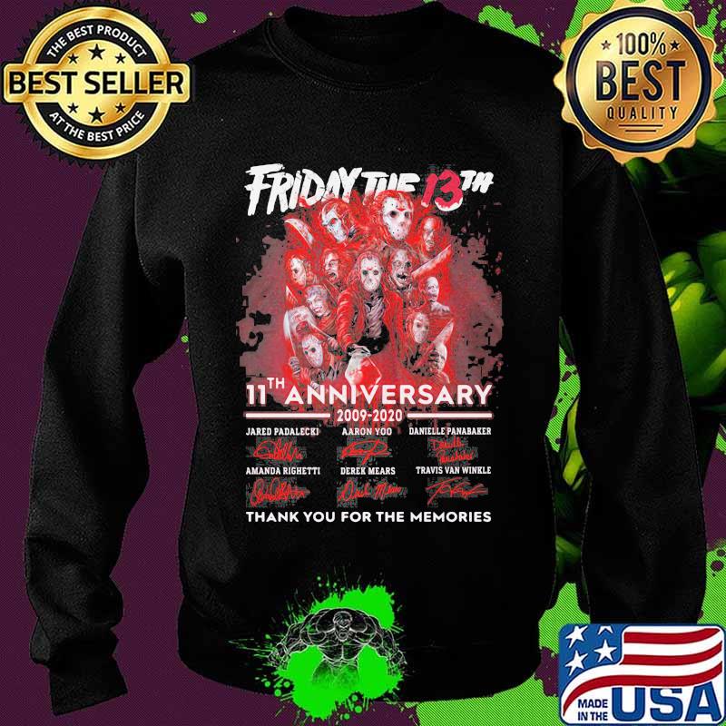 Friday the 13th 11th anniversary 2009 2020 thank you for the memories signatures s Sweater Friday the 13th 11th anniversary 2009 2020 thank you for the memories signatures s Sweater