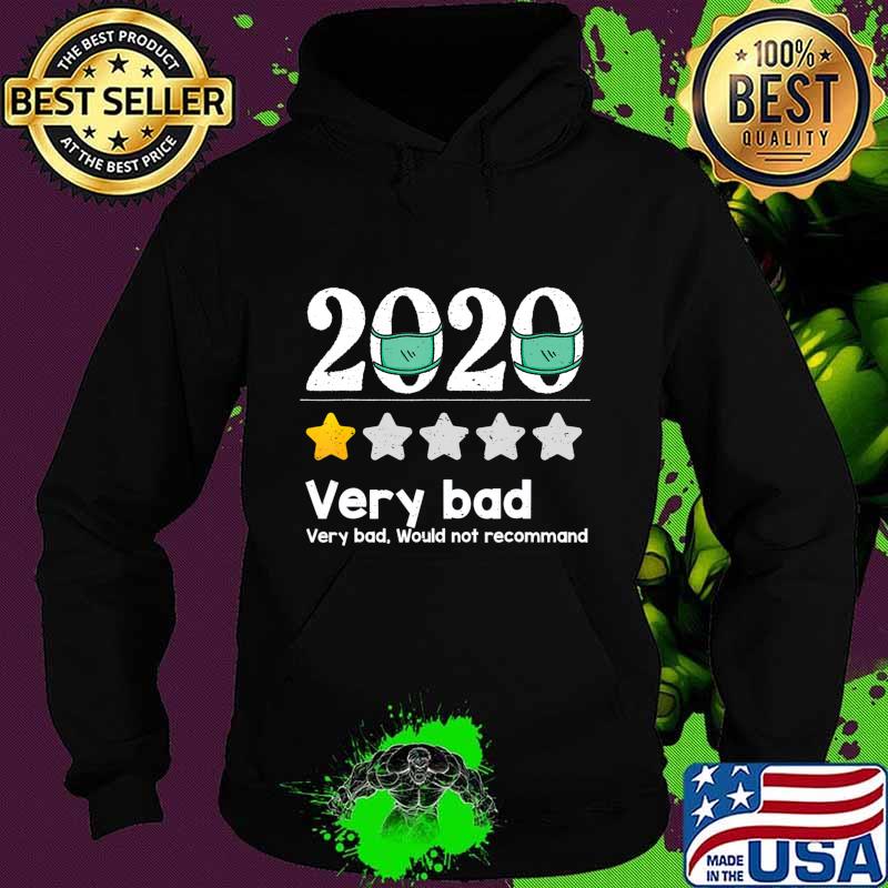 Funny 2020 Review - 1 Star Very bad year would not recommend T-Shirt Hoodie Funny 2020 Review - 1 Star Very bad year would not recommend T-Shirt Hoodie