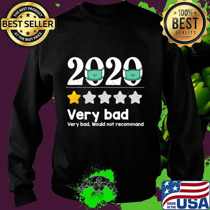 Funny 2020 Review - 1 Star Very bad year would not recommend T-Shirt Sweater Funny 2020 Review - 1 Star Very bad year would not recommend T-Shirt Sweater
