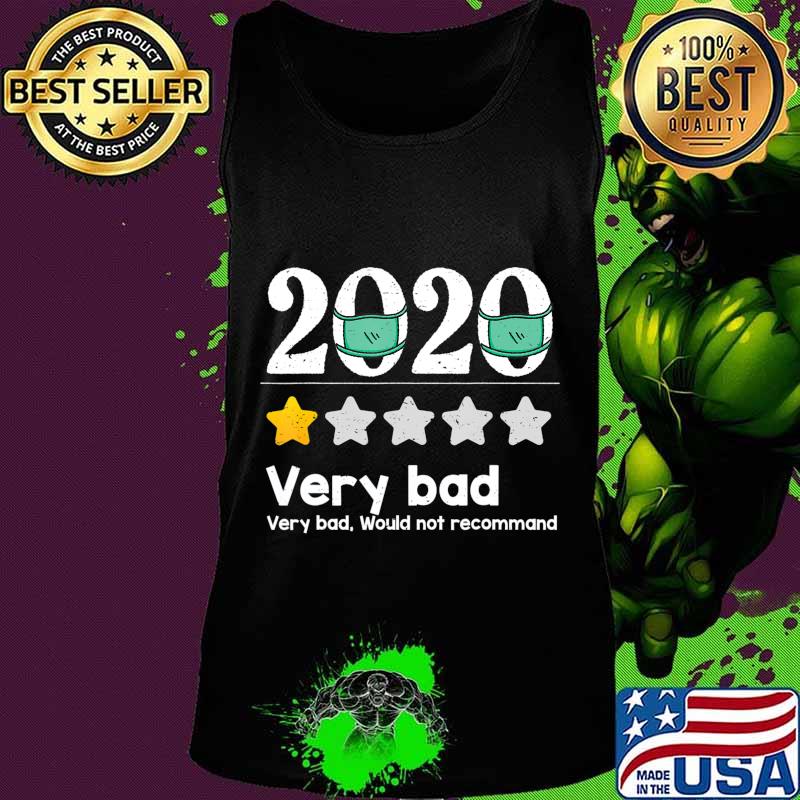 Funny 2020 Review - 1 Star Very bad year would not recommend T-Shirt Tank top Funny 2020 Review - 1 Star Very bad year would not recommend T-Shirt Tank top