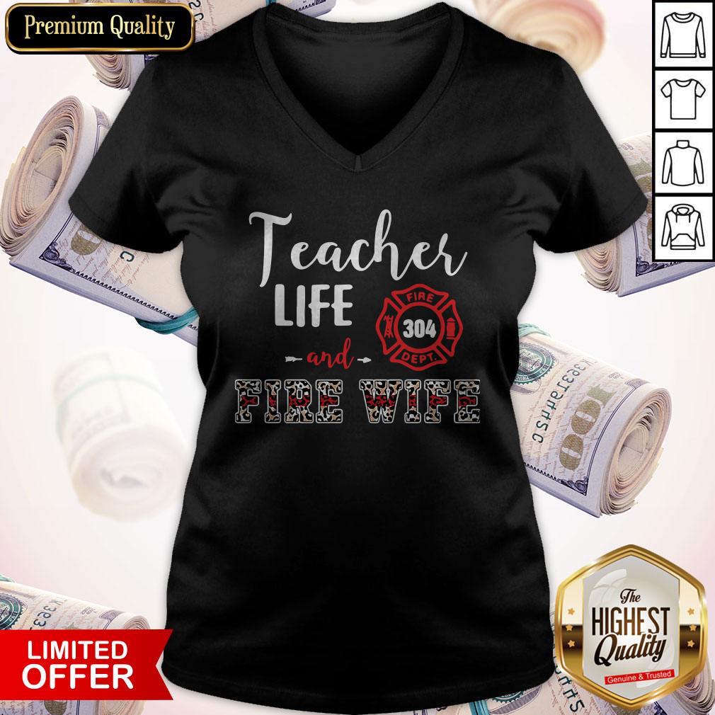 Funny Teacher Life And Fire Wife Shirt